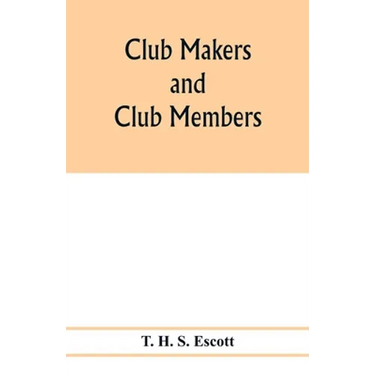 Club makers and club members