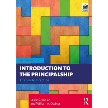 Introduction to the Principalship: Theory to Practice