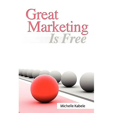 Great Marketing Is Free