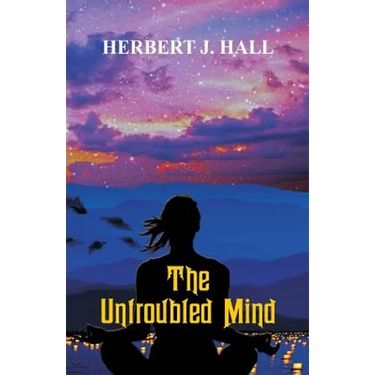 The Untroubled Mind