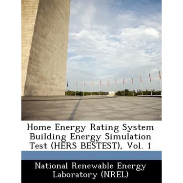Home Energy Rating System Building Energy Simulation Test (Hers Bestest), Vol. 1