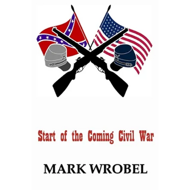 Start of the Coming Civil War