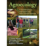 Agroecology: A Transdisciplinary, Participatory and Action-Oriented Approach