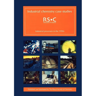Industrial Chemistry Case Studies: Industrial Processes in the 1990s