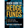 Quick Guide to Hedge Funds