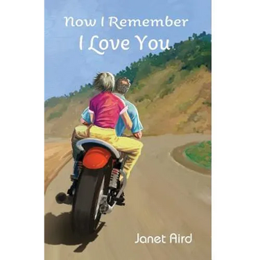 Now I Remember I Love You