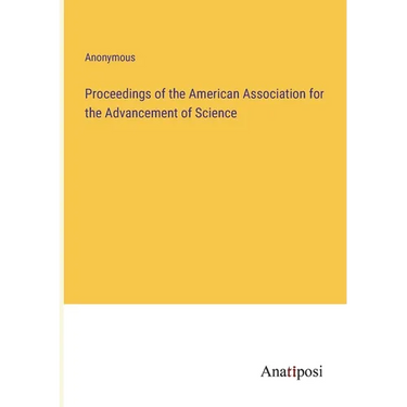 Proceedings of the American Association for the Advancement of Science