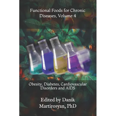 Functional Foods for Chronic Diseases, Volume 4: Obesity, Diabetes, Cardiovascular Disorders and AIDS