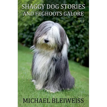 Shaggy Dog Stories and Feghoots Galore