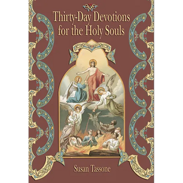Thirty-Day Devotions for the Holy Souls