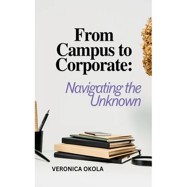 From Campus to Corporate: Navigating the Unknown