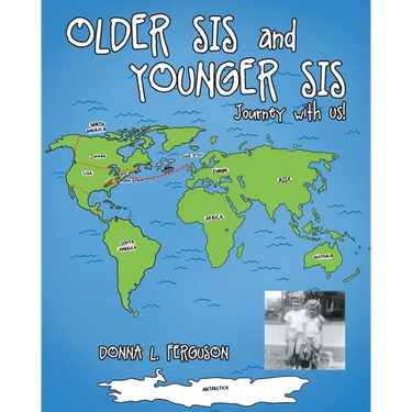 Older Sis and Younger Sis: Journey with Us!