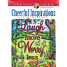 Creative Haven Cheerful Inspirations Coloring Book