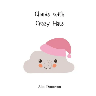 Clouds with Crazy Hats