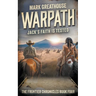 Warpath: Jack's Faith is Tested