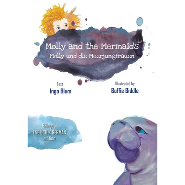 Molly and the Mermaids - Molly und die Meerjungfrauen: Bilingual Children's Picture Book English German