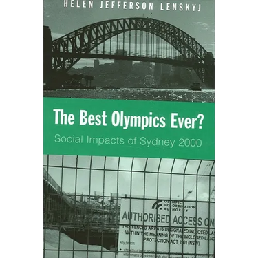 The Best Olympics Ever?: Social Impacts of Sydney 2000