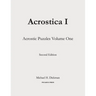 Acrostica I: Acrostic Puzzles Volume One