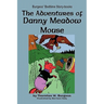 The Adventures of Danny Meadow Mouse