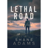 Lethal Road