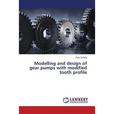Modelling and Design of Gear Pumps with Modified Tooth Profile
