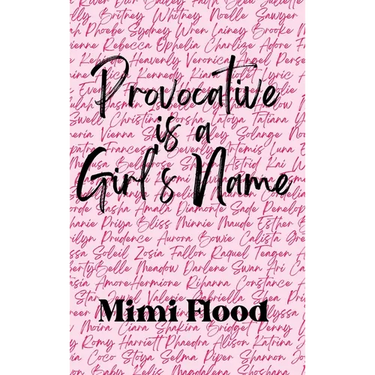 Provocative is a Girl's Name