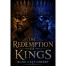 The Redemption Of Kings