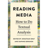 Reading Media: How to Do Textual Analysis