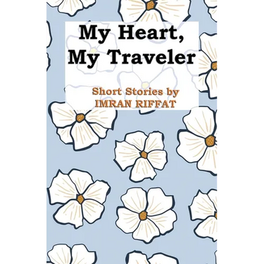 My Heart, My Traveler