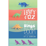Iggy & Oz: The Plastic Dinos of Doom