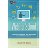 Webinar School: Planning, producing, and presenting your training webinar