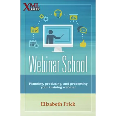 Webinar School: Planning, producing, and presenting your training webinar