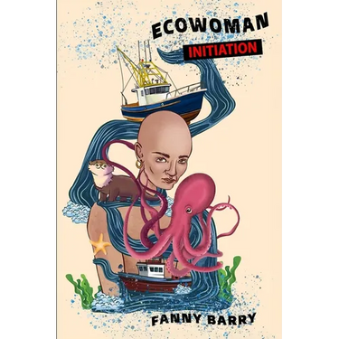 Eco Woman: Initiation