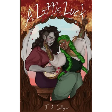 A Little Luck: A Sapphic Cozy Fantasy