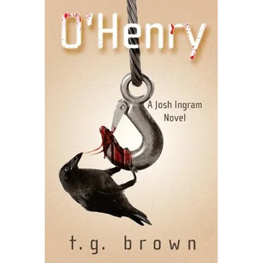 O'Henry: A Josh Ingram Novel