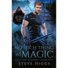 No Such Thing as Magic
