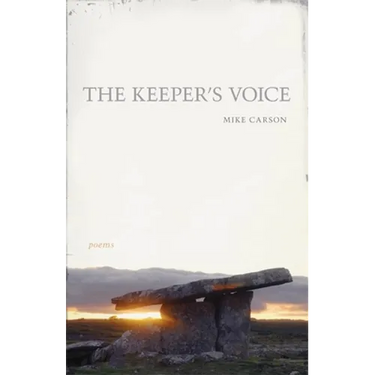 The Keeper's Voice: Poems