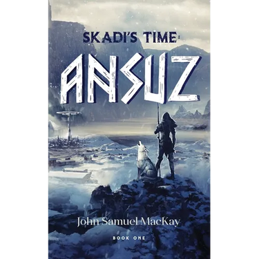 Skadi's Time Book One: Ansuz