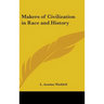 Makers of Civilization in Race and History