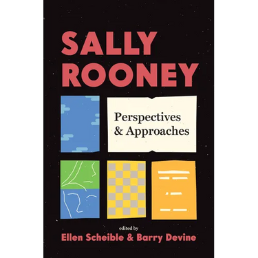 Sally Rooney: Perspectives and Approaches