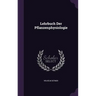 Lehrbuch Der Pflanzenphysiologie