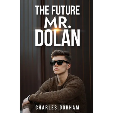 The Future Mr. Dolan