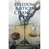 Freedom Justices Change: The Gospel