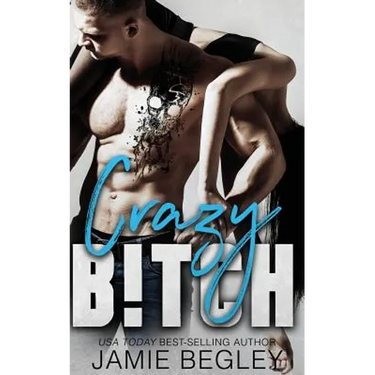 Crazy B!tch