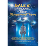 Gale 2: The Sequel. The Time Transport Man