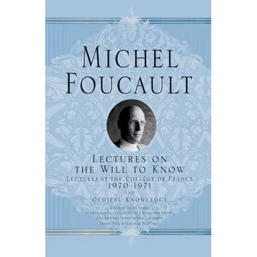 Lectures on the Will to Know