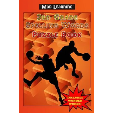 Mad Learning: 3rd Grade Spelling Words Puzzle Book