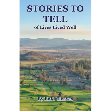 STORIES TO TELL of Lives Lived Well