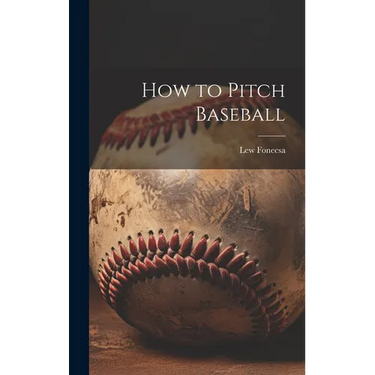 How to Pitch Baseball