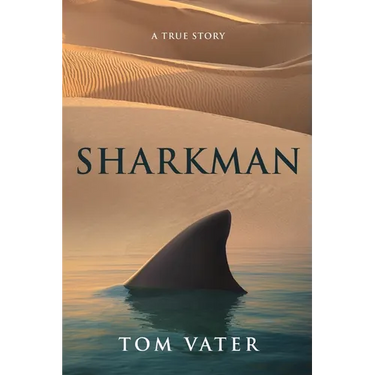 Sharkman: A True Story